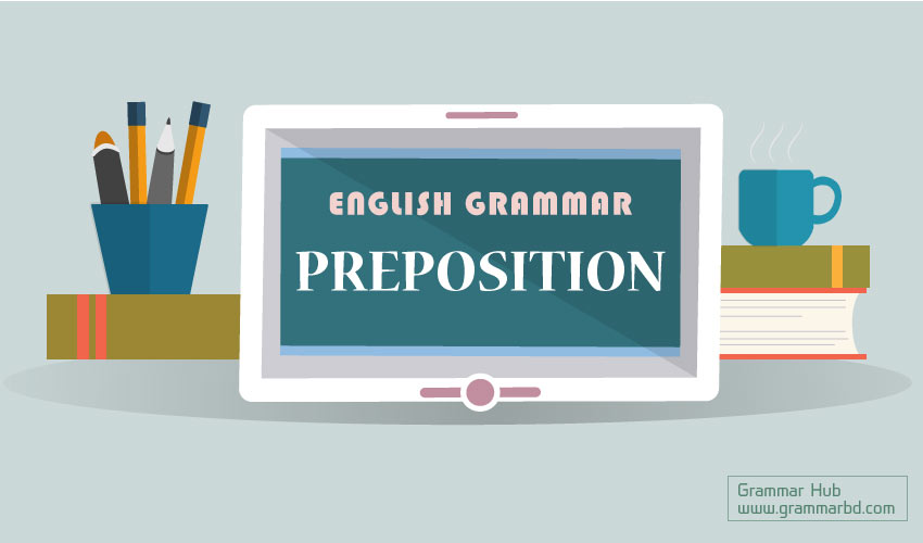 Preposition (পদান্বয়ী অব্যয়)